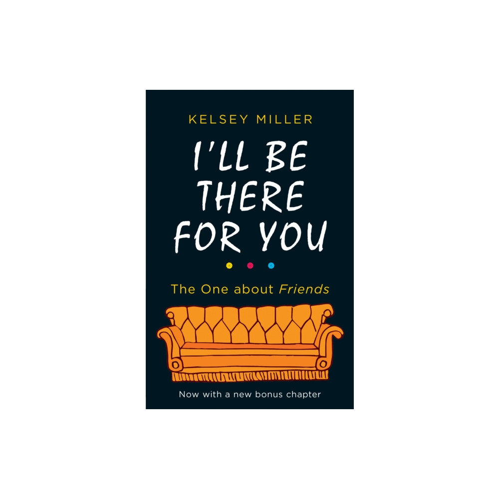 Produktbild för I'll Be There For You (häftad, eng)