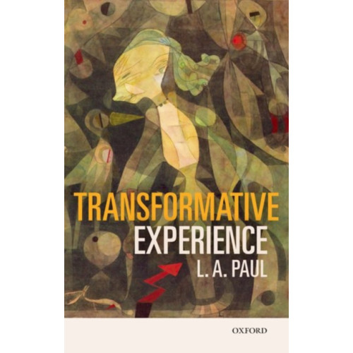 Oxford University Press Transformative Experience (häftad, eng)