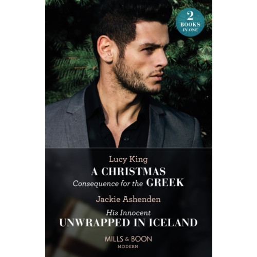 HarperCollins Publishers A Christmas Consequence For The Greek / His Innocent Unwrapped In Iceland (häftad, eng)