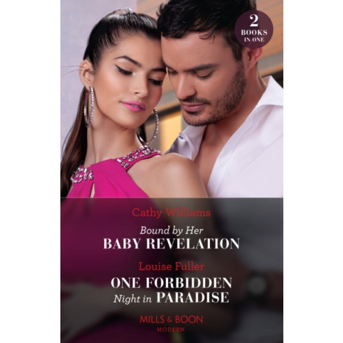 HarperCollins Publishers Bound By Her Baby Revelation / One Forbidden Night In Paradise (häftad, eng)