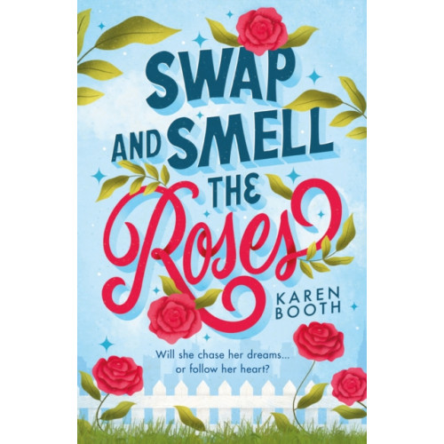 HarperCollins Publishers Swap And Smell The Roses (häftad, eng)