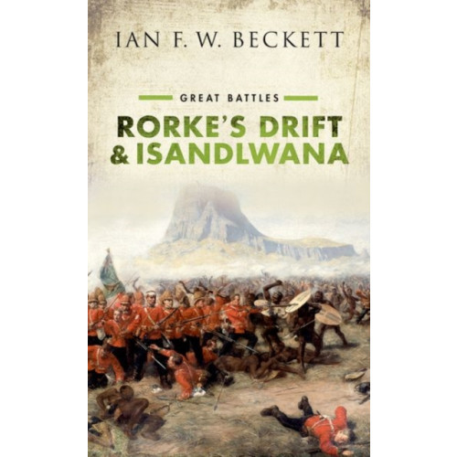 Oxford University Press Rorke's Drift and Isandlwana (häftad, eng)