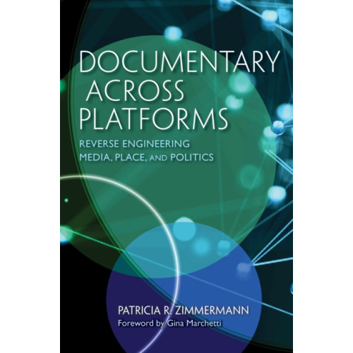 Indiana university press Documentary Across Platforms (inbunden, eng)