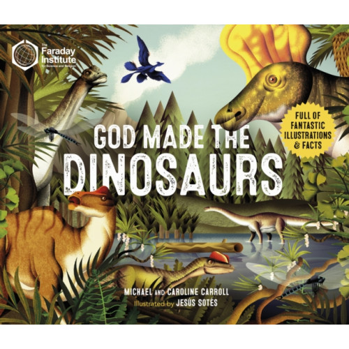 Spck publishing God Made The Dinosaurs (inbunden, eng)