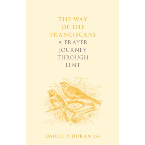 Spck publishing The Way of the Franciscans (häftad, eng)