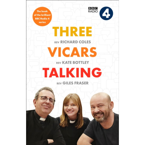 Spck publishing Three Vicars Talking (inbunden, eng)