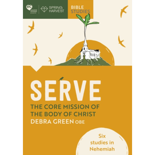 Spck publishing Serve: The core mission of the body of Christ (häftad, eng)