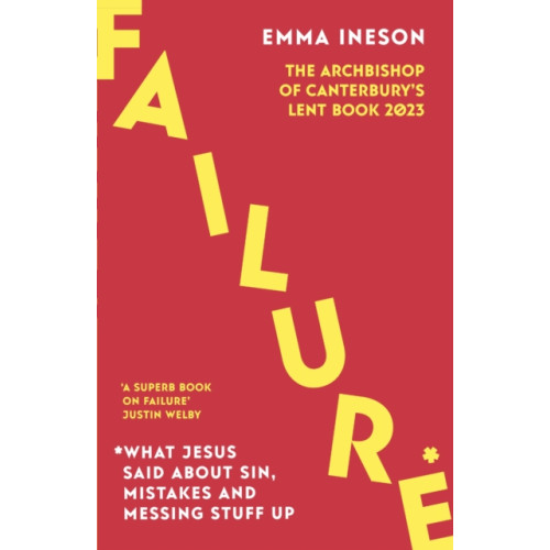 Spck publishing Failure: What Jesus Said About Sin, Mistakes and Messing Stuff Up (häftad, eng)