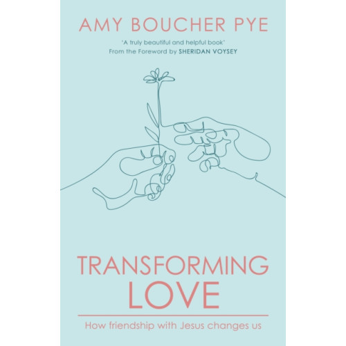 Spck publishing Transforming Love (häftad, eng)