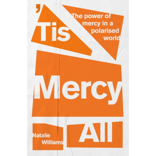 Spck publishing 'Tis Mercy All (häftad, eng)