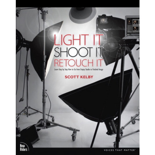 Pearson Education (US) Light It, Shoot It, Retouch It (häftad, eng)