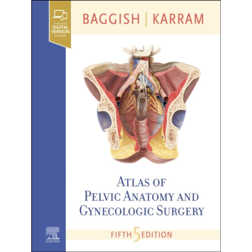 Elsevier - Health Sciences Division Atlas of Pelvic Anatomy and Gynecologic Surgery (inbunden, eng)