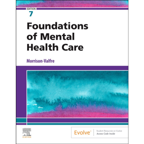 Elsevier - Health Sciences Division Foundations of Mental Health Care (häftad, eng)