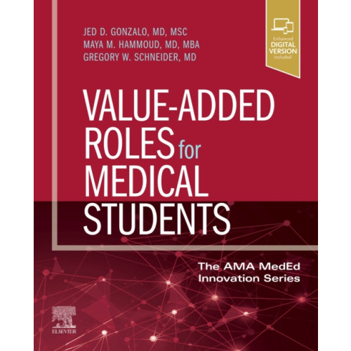 Elsevier - Health Sciences Division Value-Added Roles for Medical Students (häftad, eng)