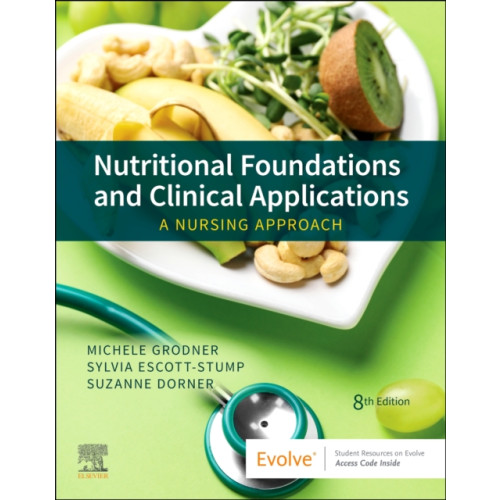 Elsevier - Health Sciences Division Nutritional Foundations and Clinical Applications (häftad, eng)