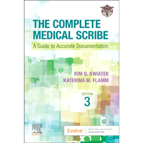 Elsevier - Health Sciences Division The Complete Medical Scribe (häftad, eng)