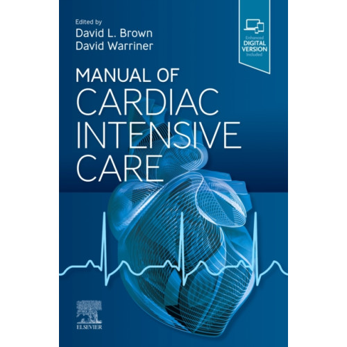 Elsevier - Health Sciences Division Manual of Cardiac Intensive Care (häftad, eng)