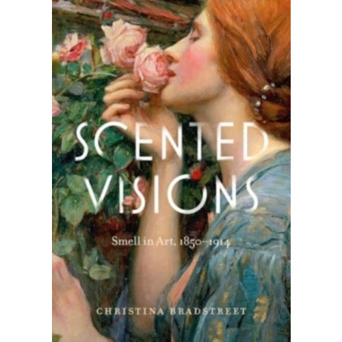 Pennsylvania State University Press Scented Visions (häftad, eng)