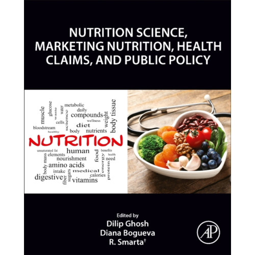 Elsevier Science & Technology Nutrition Science, Marketing Nutrition, Health Claims, and Public Policy (häftad, eng)