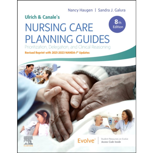 Elsevier - Health Sciences Division Ulrich and Canale's Nursing Care Planning Guides, 8th Edition Revised Reprint with 2021-2023 NANDA-I® Updates (häftad, eng)