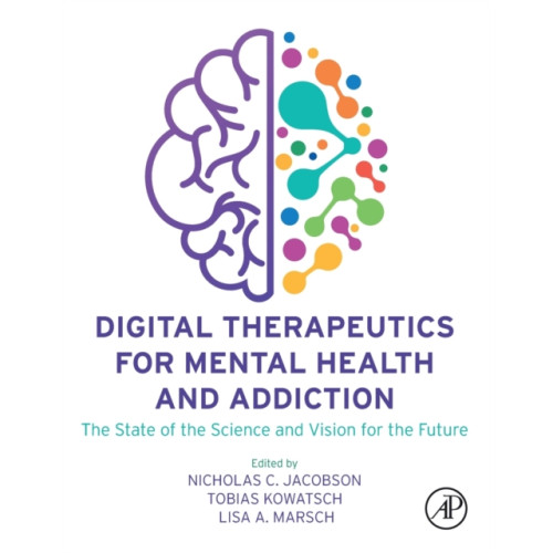 Elsevier Science & Technology Digital Therapeutics for Mental Health and Addiction (häftad, eng)