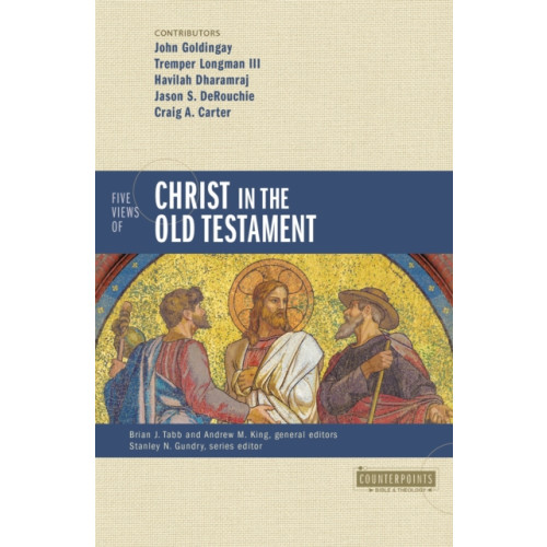 Zondervan Five Views of Christ in the Old Testament (häftad, eng)