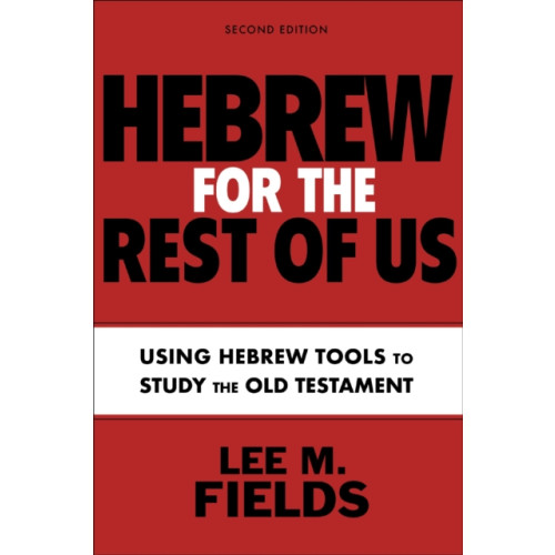 Zondervan Hebrew for the Rest of Us, Second Edition (häftad, eng)