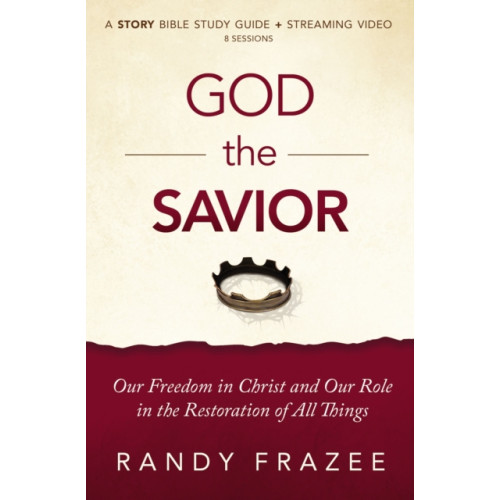 HarperChristian Resources God the Savior Bible Study Guide plus Streaming Video (häftad, eng)