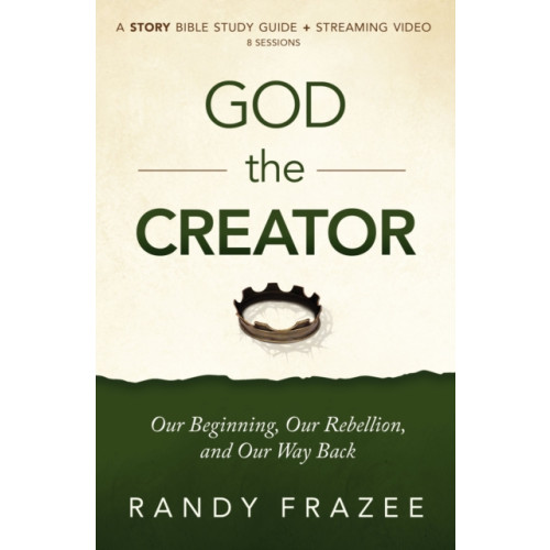 HarperChristian Resources God the Creator Bible Study Guide plus Streaming Video (häftad, eng)