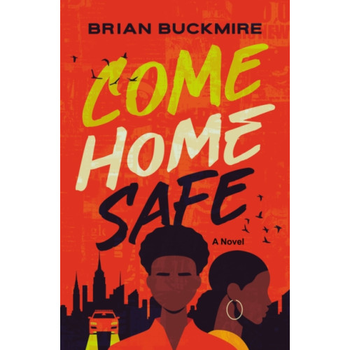 HarperCollins Focus Come Home Safe (inbunden, eng)