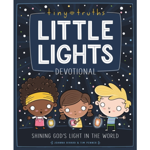 Zondervan Tiny Truths Little Lights Devotional (inbunden, eng)