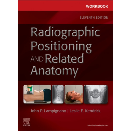 Elsevier - Health Sciences Division Workbook for Radiographic Positioning and Related Anatomy (häftad, eng)