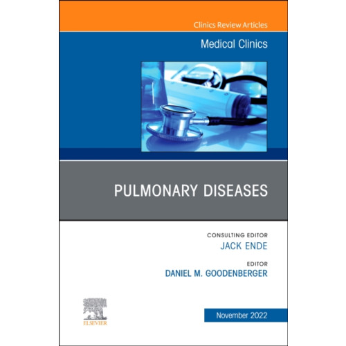 Elsevier - Health Sciences Division Pulmonary Diseases, An Issue of Medical Clinics of North America (inbunden, eng)