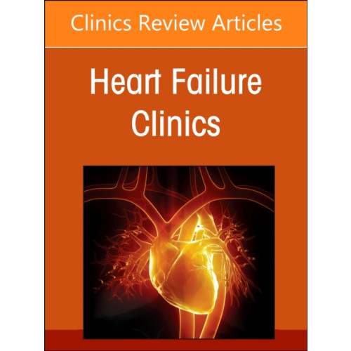 Elsevier - Health Sciences Division Challenges in Pulmonary Hypertension, An Issue of Heart Failure Clinics (inbunden, eng)