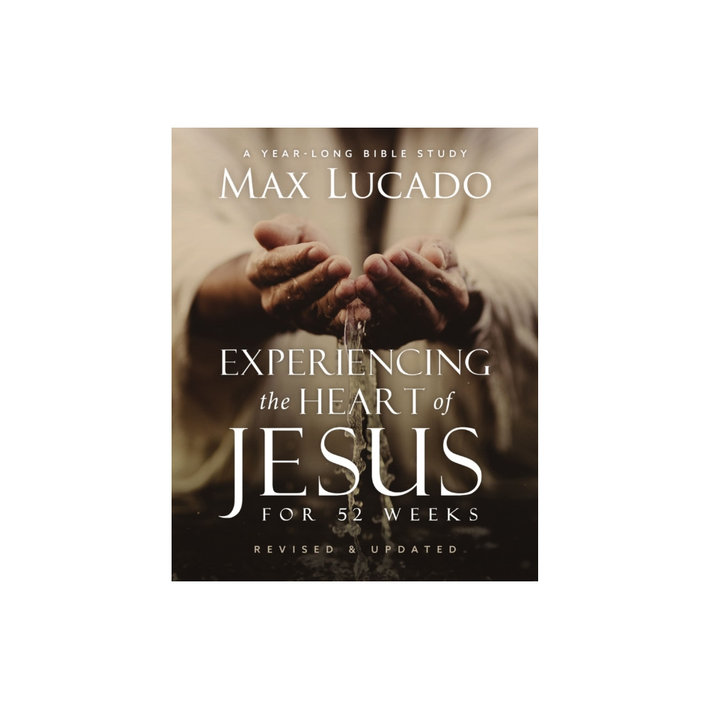 Produktbild för Experiencing the Heart of Jesus for 52 Weeks Revised and Updated (häftad, eng)