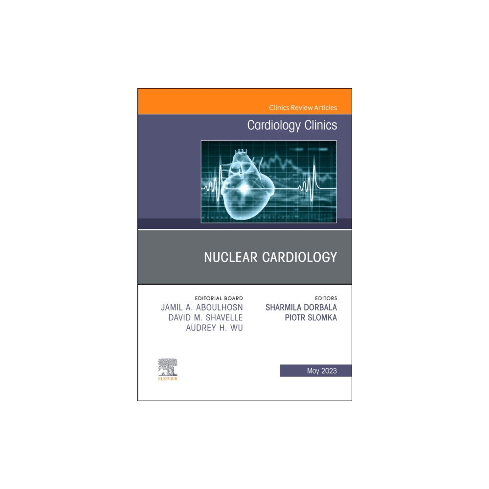 Produktbild för Nuclear Cardiology, An Issue of Cardiology Clinics (inbunden, eng)