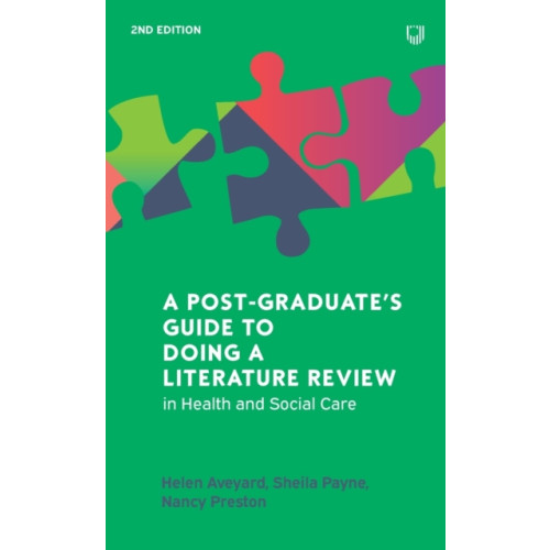 Open University Press A Postgraduate's Guide to Doing a Literature Review in Health and Social Care, 2e (häftad, eng)