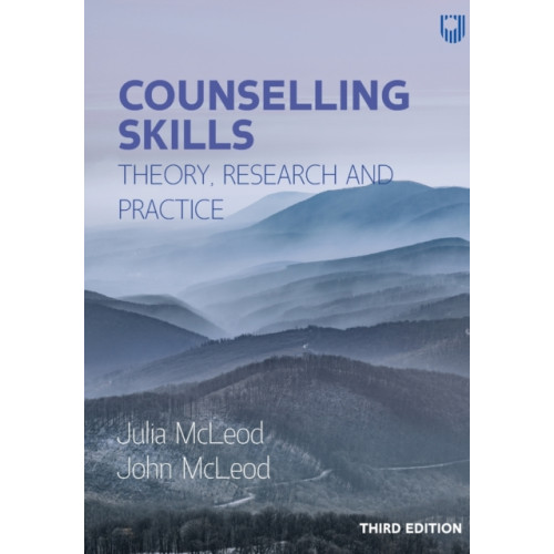 Open University Press Counselling Skills: Theory, Research and Practice 3e (häftad, eng)