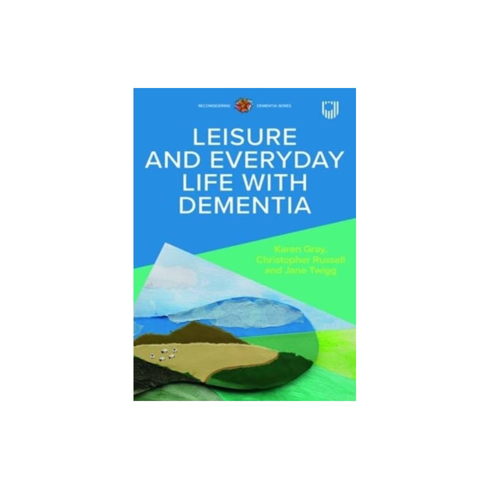 Produktbild för Leisure and Everyday Life with Dementia (häftad, eng)