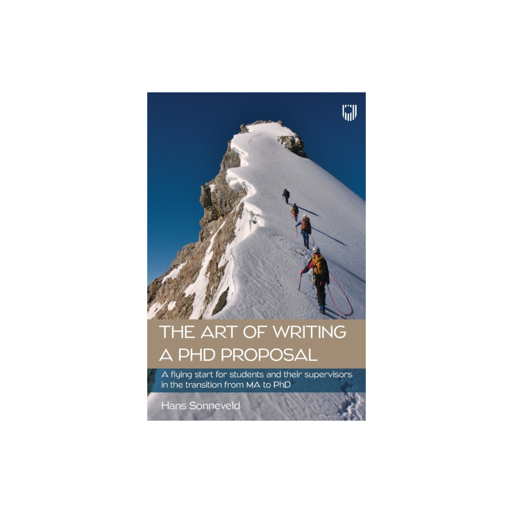 Produktbild för The Art of Writing a PhD Proposal: A Flying Start for Students and Their Supervisors in the Transition from MA to PhD (häftad, eng)