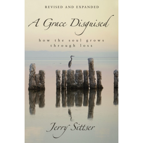 Zondervan A Grace Disguised Revised and Expanded (inbunden, eng)