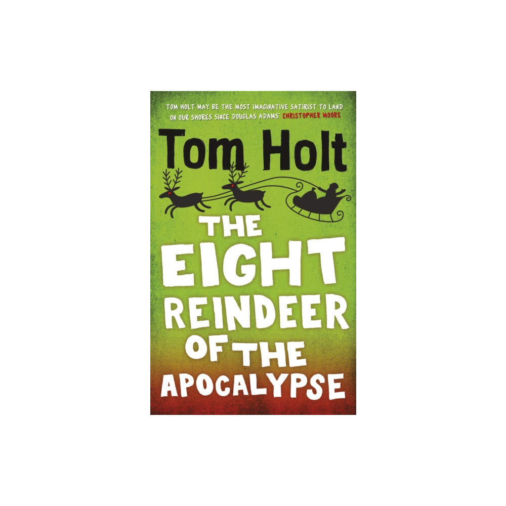 Produktbild för The Eight Reindeer of the Apocalypse (häftad, eng)