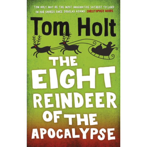 Little, Brown Book Group The Eight Reindeer of the Apocalypse (häftad, eng)