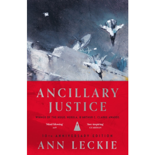Little, Brown Book Group Ancillary Justice (inbunden, eng)