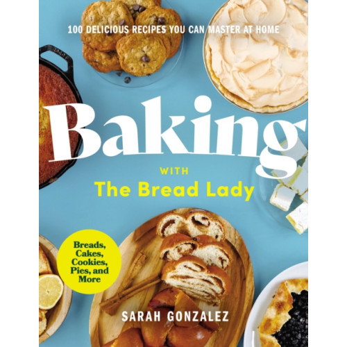 Zondervan Baking with the Bread Lady (inbunden, eng)