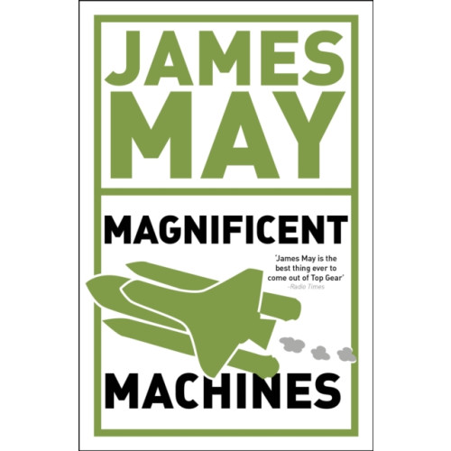 Hodder & Stoughton James May's Magnificent Machines (häftad, eng)