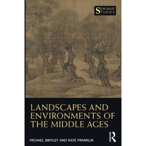 Taylor & francis ltd Landscapes and Environments of the Middle Ages (häftad, eng)