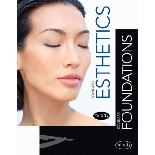 Cengage Learning, Inc Milady Standard Foundations with Standard Esthetics: Fundamentals (inbunden, eng)