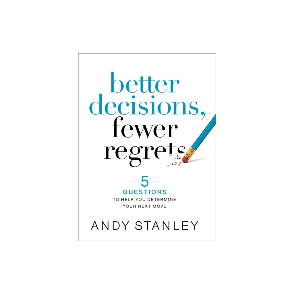 Produktbild för Better Decisions, Fewer Regrets (inbunden, eng)