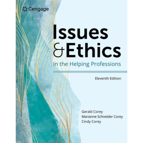 Cengage Learning, Inc Issues and Ethics in the Helping Professions (häftad, eng)